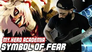 My Hero Academia - Symbol of Fear | METAL REMIX by Vincent Moretto