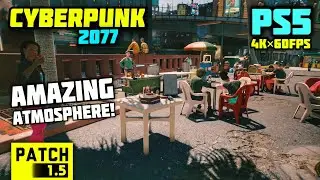 Cyberpunk 2077 PS5 Free Roam WALKING - Next Gen Update [Patch 1.5] 4K 60FPS