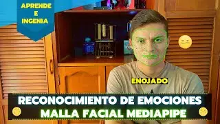 RECONOCIMIENTO DE EMOCIONES UTILIZANDO MALLA FACIAL | MediaPipe Face Mesh - Python - OpenCV