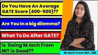Mtech | Mtech in NIT | After GATE Guidance | GATE 2021 | Mtech Admission in NIT After Gate