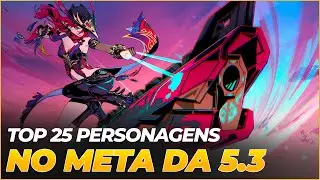 TOP 25 MELHORES PERSONAGENS DE GENSHIN NA 5.2 | 5.3 (DE ACORDO COM O META)