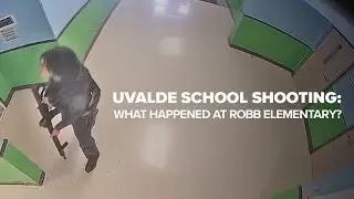 Uvalde school shooting video: What happened at Robb Elementary?