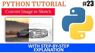 Convert Image to Sketch | Python Tutorial