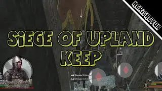 Siege of Upland Keep! - Mount and Blade 2 Bannerlord (Persistent Empires)