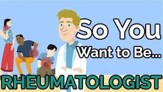 So You Want to Be a RHEUMATOLOGIST [Ep. 42]