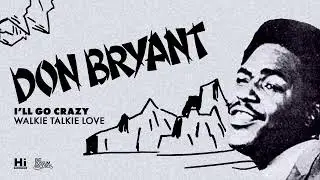 Don Bryant - Walkie Talkie Love (Official Audio)