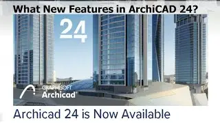 ArchiCAD 24 Tutorial: What is new in ArchiCAD 24 / How ArchiCAD 24 differ with old versions