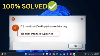 No Such Interface Supported Error In Windows 11/10 | FIX CANT OPEN PHOTOS Png & Jpg In Windows