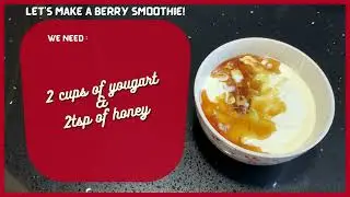 Let's make a berry smoothie | Vegetarian | Halal