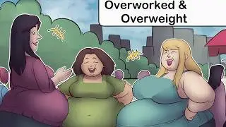 Overworked and Overweight (Comic Dub Part 4)