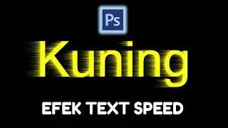 Cara Mudah Membuat Efek Text Bertema Speed di Photoshop