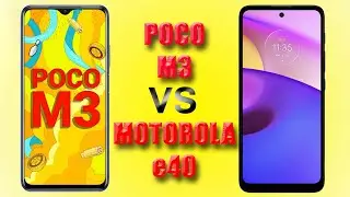 Motorola E40 vs Poco M3 | full specification