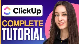 Clickup For Project Management Tutorial 2024 (How To Use Clickup)