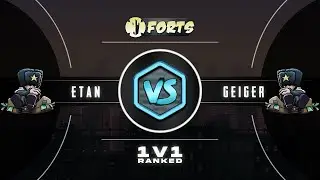 [Cast] Etan vs Geiger - 1v1 Ranked Forts RTS - Gameplay