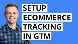 Google Tag Manager Ecommerce Tracking: GA4 Event Tag & Google Ads Conversion Setup