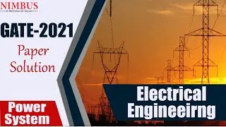 GATE 2021 Paper Analysis | Power System Solution | Electrical Engineering  Paper Solution  GATE 2021