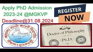 PhD Application form 2023-24 MGKVP | Deadline@31.08.24 #MGKVP_Seat_PhD2024_admission