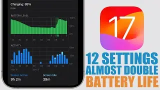 12 Settings to Double iPhone BATTERY LIFE - iOS 17 !