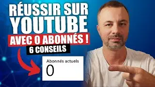 Comment RÉUSSIR sur YouTube SANS ABONNÉ en 2024