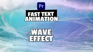 Make Text Wave Effect in Premiere Pro Like a Pro