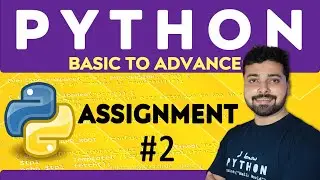 Assignment 2 - Input Function & Casting | Python Tutorial in Hindi