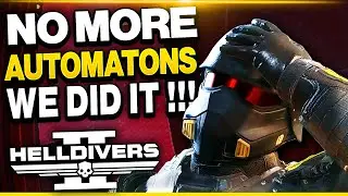 Helldivers 2 NO MORE AUTOMATONS! We Did It.. What Happens Now ?