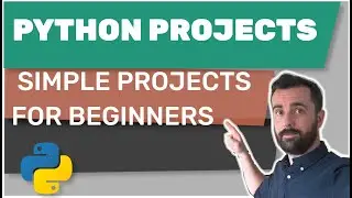 Simple Python Projects | short projects for beginners