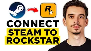 How To Connect Steam To Rockstar Games (2024) - Full Guide!