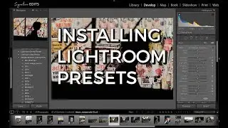 How To Install Lightroom Presets (The FAST Way)