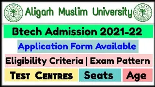 amu admission 2021 | amu btech admission 2021 | amu application form 2021