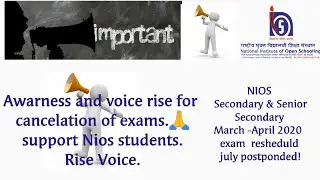Nios  block 1 stream 1 2020  all exams cancel ||postponded|| justice for nios students
