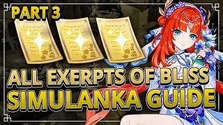 ALL Exerpts of Bliss Simulanka DAY 3 Guide | Genshin Impact 4.8