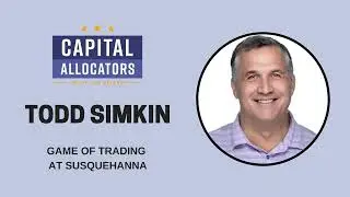 Todd Simkin - Game of Trading at Susquehanna (EP.399)