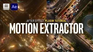 After Effects Plugin Tutorial Motion Extractor