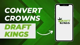 How to Convert Crowns On DraftKings !! Redeem Crowns on DraftKings - QUICK & Easy