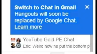 Switch to Chat in Gmail Hangouts will soon be replaced by Google Chat. Learn remove notification