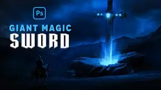 Giant Magic SWORD - Photoshop Speed Art - Photo Manipulation - Areeb Productions