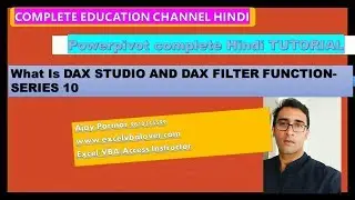 KNOW YOUR DAX FILTER FUNCTION and DAX STUDIO POWERPIVOT SERIES 10