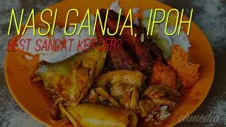 Oh! Media: Pengalaman Kami Pekana Nasi Ganja, Ipoh. Best Sangat Ke?