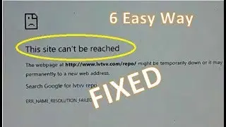 Fix The Site can't be reached | 6 Easy way
