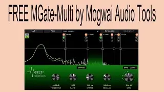 FREE MGate-Multi by Mogwai Audio Tools