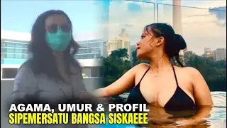 Agama Siskaeee, Profil dan Biodata Lengkapnya