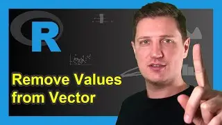 Remove Multiple Values from Vector in R (Example) | Delete Certain Elements from an Array in RStudio