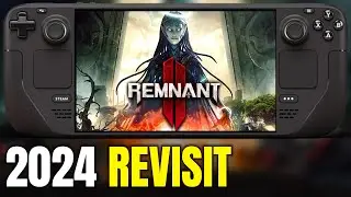 Remnant 2 on LCD Steam Deck - PLAYABLE after Patches?