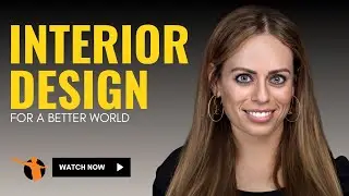 Interior Design For a Better World
