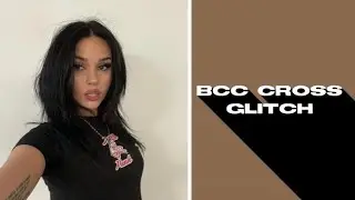 bcc cross glitch tutorial