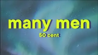 50 Cent - Many Men [Lyrics]