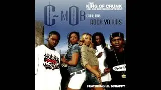 Crime Mob - Rock Yo Hips (Feat. Lil Scrappy) (Radio Edit) (Clean)