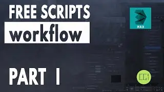 🎁 4 FREE SCRIPTS 3ds Max Renders - How To SPEED UP Work Custom Tabs