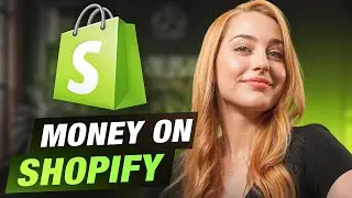 How to Make Money on Shopify in 2024 🤑